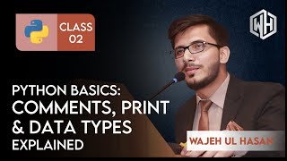 Python Tutorial #2: Master Print, Comments, and Data Types Like a Pro