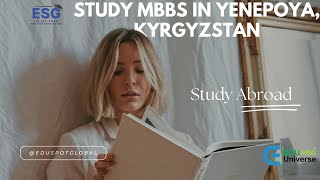 Exploring MBBS Abroad: Your Guide to Studying at Yenepoya Kyrgyz National University.