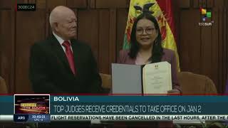 Bolivia: Top judges receive credentials to take office on Jan 2