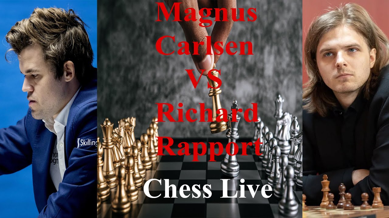 Magnus Carlsen VS Richard Rapport | Chess Live | - YouTube