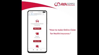 AYA SOMPO Insurance - How to make Online Claim for Health Insurance