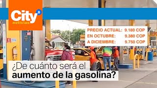 Precio de la gasolina: Confirman su aumento a partir de octubre | CityTv