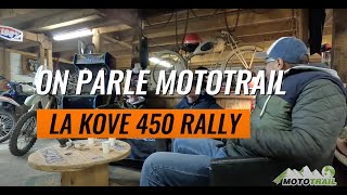 On parle Mototrail : La KOVE 450 Rally