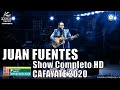 JUAN FUENTES | Show Completo HD | Cafayate 2020