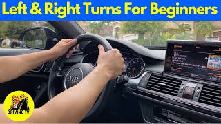 LEARN HOW TO TURN LEFT & RIGHT (For Beginner Drivers)