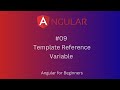 9- Template Reference Variable | Angular tutorial for beginners