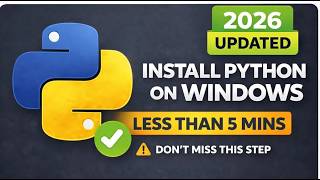 How to Install Python on Windows in 2026 (Step-by-Step Guide) | The Easy Way