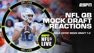 REACTION to Field Yates' Mock Draft 1.0 🙌 Where will the top QB prospects go? | NFL Live