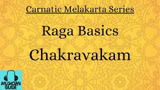 Chakravakam |Raga Basics|