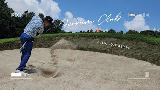 [게린더호올] 페럼클럽 (페럼CC) / 2024.8.9. (Golf Vlog)