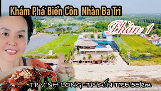 Khám phá Biển Cồn Nhàn Ba tri ( Phần 1 ) - Tp Vĩnh Long - Tp Bến tre 55 km | Travel BenTre, VN.