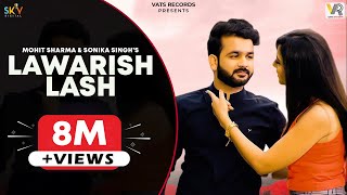Mohit Sharma, Sonika Singh - Lawarish Lash Full Song With Lyrics | New Haryanvi Songs Haryanavi 2019