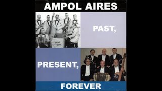 Ethno-American CD recordings in the US. Chicago, 2003 - The Ampol Aires –Past, Present, Forever