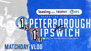 Peterborough 1 IPSWICH 1 - Town win on Penalty’s - Matchday Vlog - IpswichFanzone