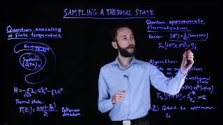 Quantum Machine Learning - 19 - Sampling a Thermal State