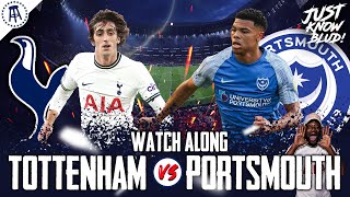 Tottenham 1-0 Portsmouth | THE FA CUP LIVE Watchalong & HIGHLIGHTS with EXPRESSIONS