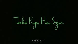 Saajna | Falak Shabir | I Me Aur Main | Latest Lyrically Whats App Status