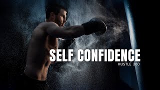 SELF CONFIDENCE - Motivational Speech