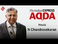 Express Adda with N Chandrasekaran, Chairman of Tata Sons