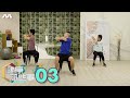 Get Fit With Me S8 健康那些事 S8 EP3