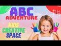 ABC Adventure: Explore the Alphabet with Fun and Creativity! | Kids Creative Space