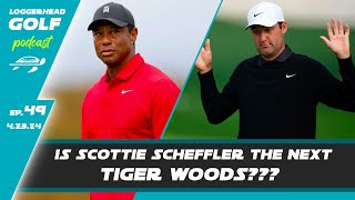 Is Scottie Scheffler the NEW Tiger Woods? TaylorMade DOMINANCE! | Ep 49