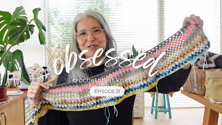 CrochetObjet knitting - Ep. 13 - OBSESSED with SCRAPPY projects