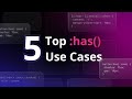Learn CSS :has() selector by examples: 5 top use cases