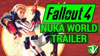 FALLOUT 4: NEW Nuka World DLC TRAILER and RELEASE DATE Announced! (Official Details and Analysis)
