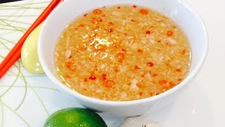 The BEST Nuoc Mam Vietnamese Dipping Sauce /Nước Mắm Pha (English)