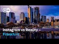 Main-hattan: Is Frankfurt as Impressive as it Looks on Social Media?