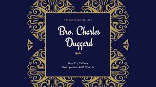 Celebration of Life - Bro. Charles Duggard - May 21, 2026