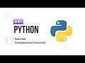 09 Exercise: Temperature Converter | Python Beginner Course