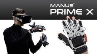 Manus Prime X Haptic VR Glove - Next Gen Motion Capture \u0026 VR - First Time Mess Around