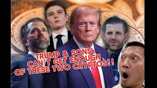 Trump \u0026 Sons can't get enough of these TWO Cryptos!