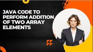 JAVA | Program to perform addition of two array matrix using Java | Easy coding using Java