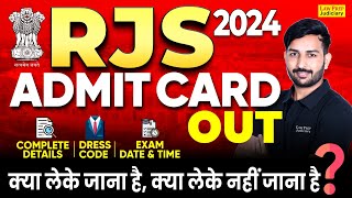 RJS 2024 Admit Card and Dress Code