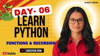 LECTURE 6 : Functions & Recursion in Python | Python Full Course