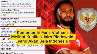 Komentar Iri Fans Vietnam Melihat Kualitas Jairo Riedewald yang Akan Bela Timnas Indonesia