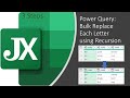 Bulk Replace Each Letter using Recursion in Power Query (3 Steps)