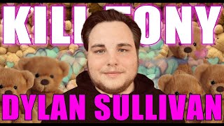 KILL TONY #537 - DYLAN SULLIVAN