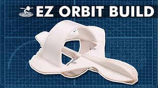 How to Build the EZ Orbit