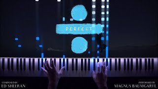 Ed Sheeran - Perfect [Piano Cover] (arr. Jon Schmidt / Magnus Baumgartl)