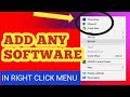 How to add any software in Right Click menu/ Context Menu