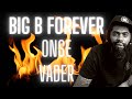 BigBForever - Onse Vader A South African Reacts