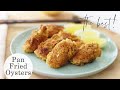 How to Make Pan Fried OYSTERS!