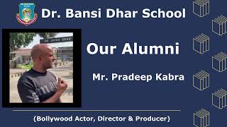 Mr. Pradeep Kabra Our alumni