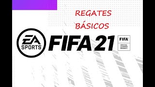 Regates básicos para FIFA 21