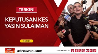 [LANGSUNG] Keputusan Kes Yasin Sulaiman | 29 Nov 2023