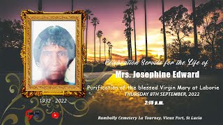 THE FUNERAL SERVICE OF Mrs. Josephine Edward